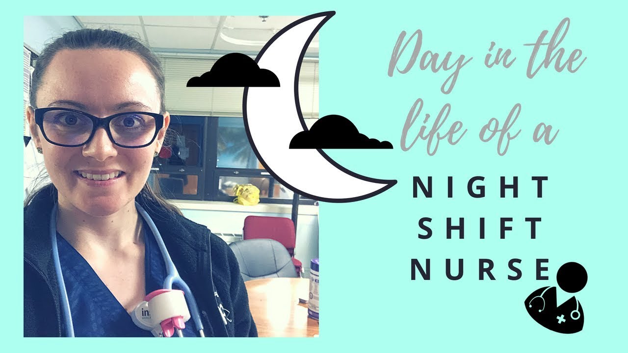 Day In The Life Of A Night Shift Nurse - YouTube