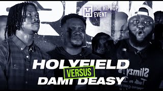 HOLYFIELD vs DAMI DEASY | The HipHop Event  - Battle Rap Africa