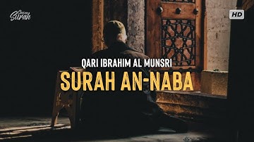 Surah An-Naba | صوت هذا القارئ يجعلك في راحة نفسية غير عادية | سورة النبأ