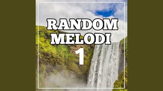 Random Melodi 1