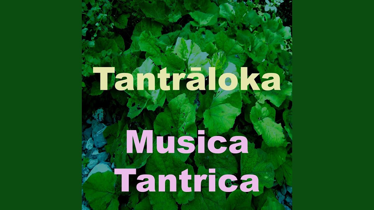 Musica Tantrica Vol 1 Youtube