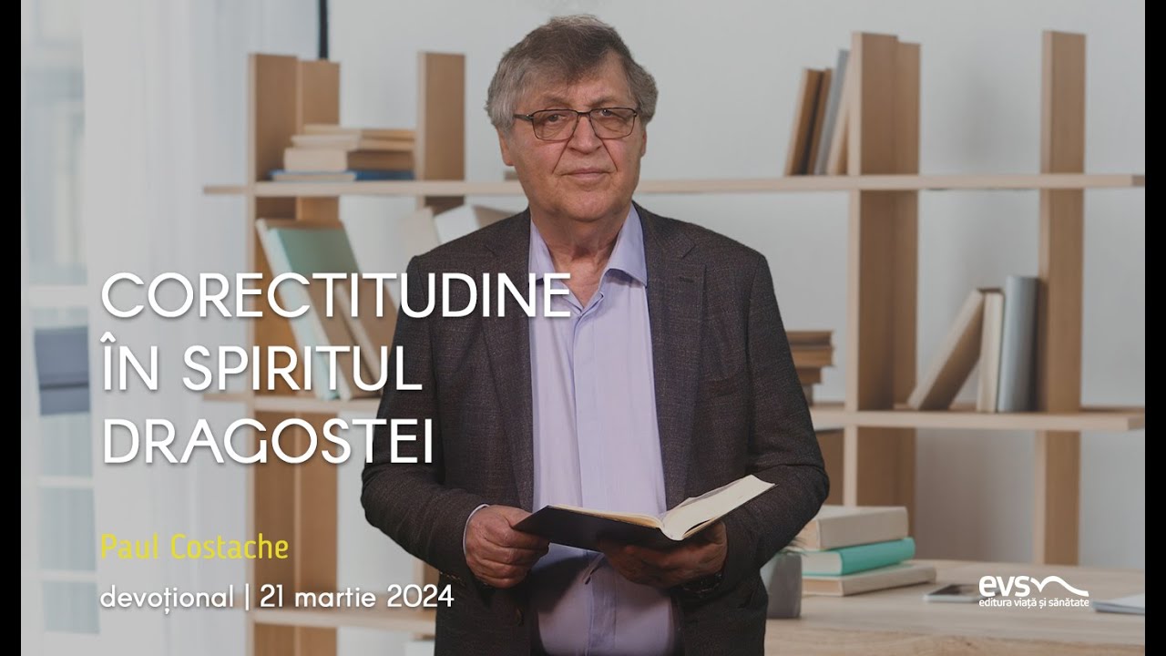 CORECTITUDINE ÎN SPIRITUL DRAGOSTEI