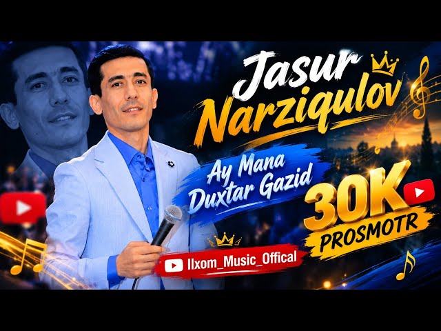 JASUR NARZIQULOV - AY MANA DUXTAR GAZID (POLNI VERSION)2026#ilxom_music_offical #story #music #trend