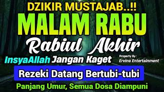 DZIKIR MALAM RABU MUSTAJAB..! Pengampunan Dosa, insyaAllah Rezekimu Mengalir Deras | DZIKIR MALAM