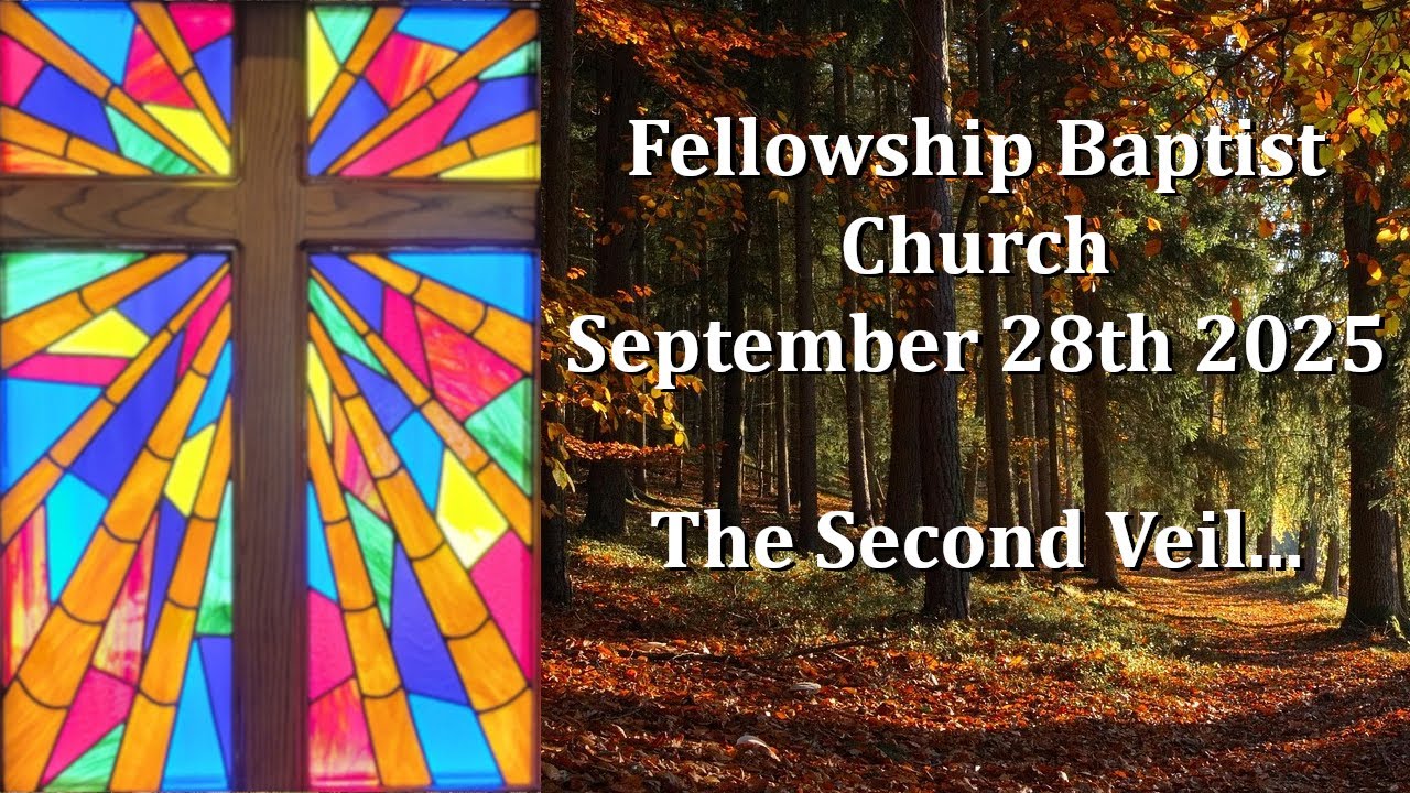 2025September28 - Hebrews 9:3 - The Second Veil