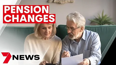 Significant changes to the pension to begin in days | 7NEWS - DayDayNews