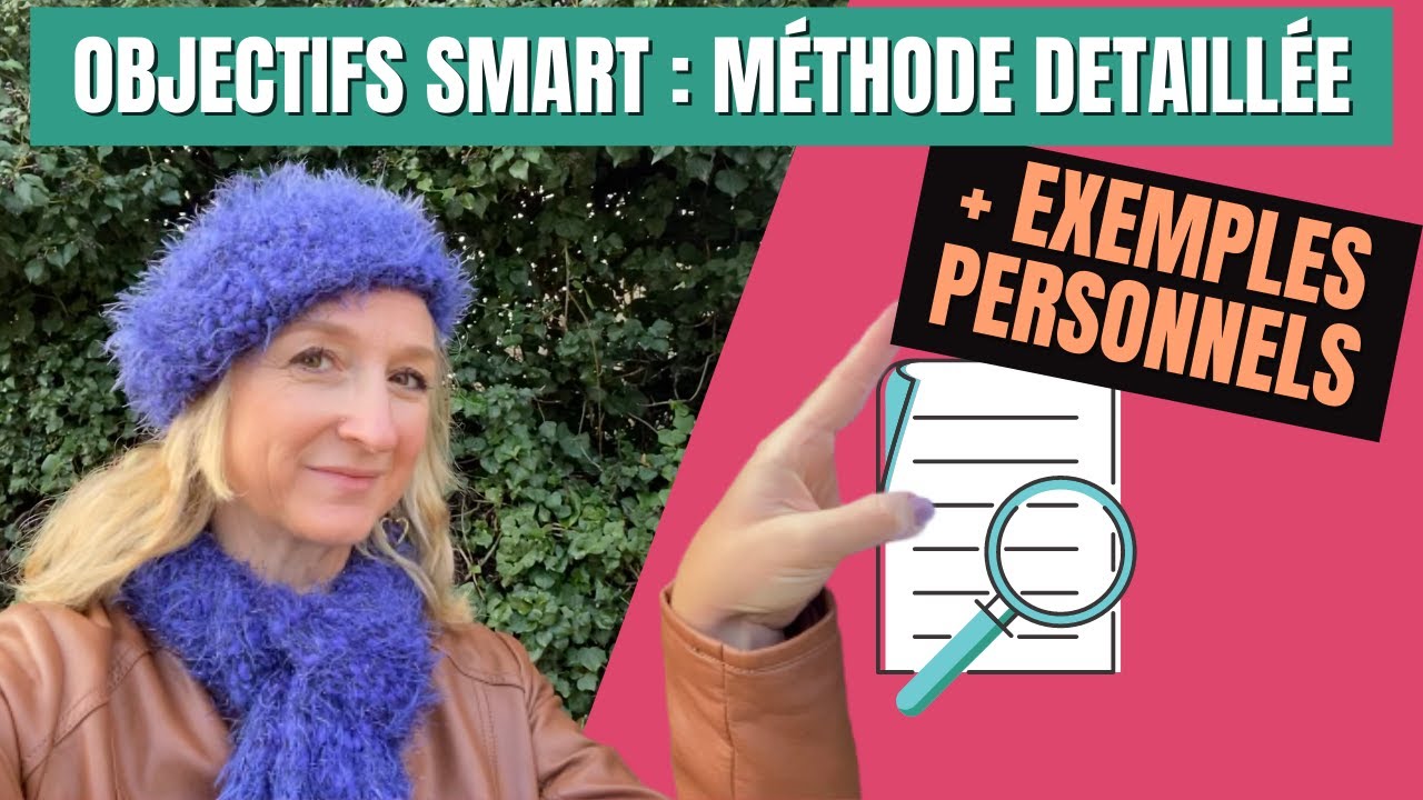 Objectifs SMART •E : méthodologie détaillée, EXEMPLES concrets et PDF à télécharger