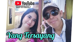 Download Lagu YANG TERSAYANG || YAS KELANA \u0026 Anzela lee || EXA MUSIC ~ ARR ACHIA~GITARIS SOPHAN~SULING ALFIN MP3 Download Lagu YANG TERSAYANG || YAS KELANA \u0026 Anzela lee || EXA MUSIC ~ ARR ACHIA~GITARIS SOPHAN~SULING ALFIN MP3