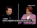 Meral Akşener İYİ Parti'nin Oylarının Artma Sebebini Açıkladı