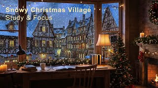 Cozy Snowy European Village Study Room ❄️ Street View for Focus & Study
