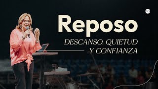 Reposo Descanso Quietud Y Confianza - Janeth De Barrios Prédicas Cristianas 2024