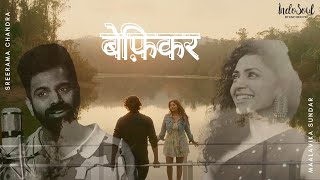 Befikar | Lyric Video | Sreerama Chandra | Maalavika Sundar | IndoSoul by Karthick Iyer