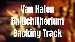 Van Halen - Baluchitherium Guitar Backing Track