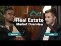 Real Estate Market Overview Real Estate Market Overview