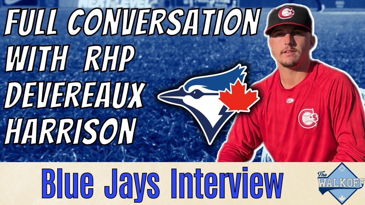Toronto Blue Jays Pitching Prospect Devereaux Harrison [FULL Episode