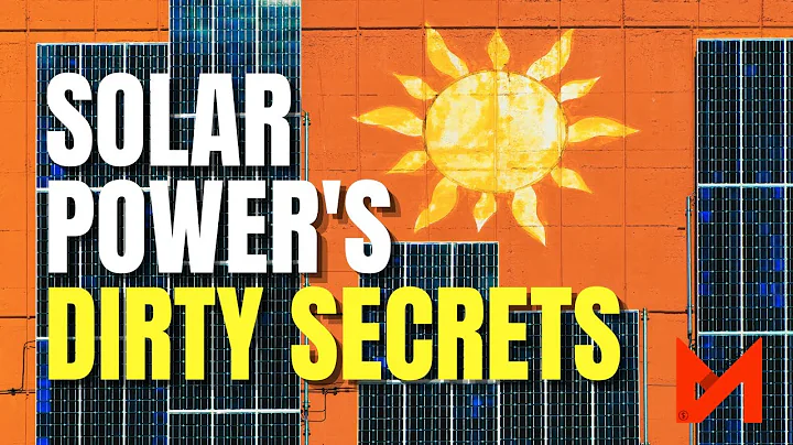 Solar Power’s DIRTY Secrets | How Solar Power Affects The Environment