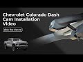 Chevrolet colorado dash cam installation