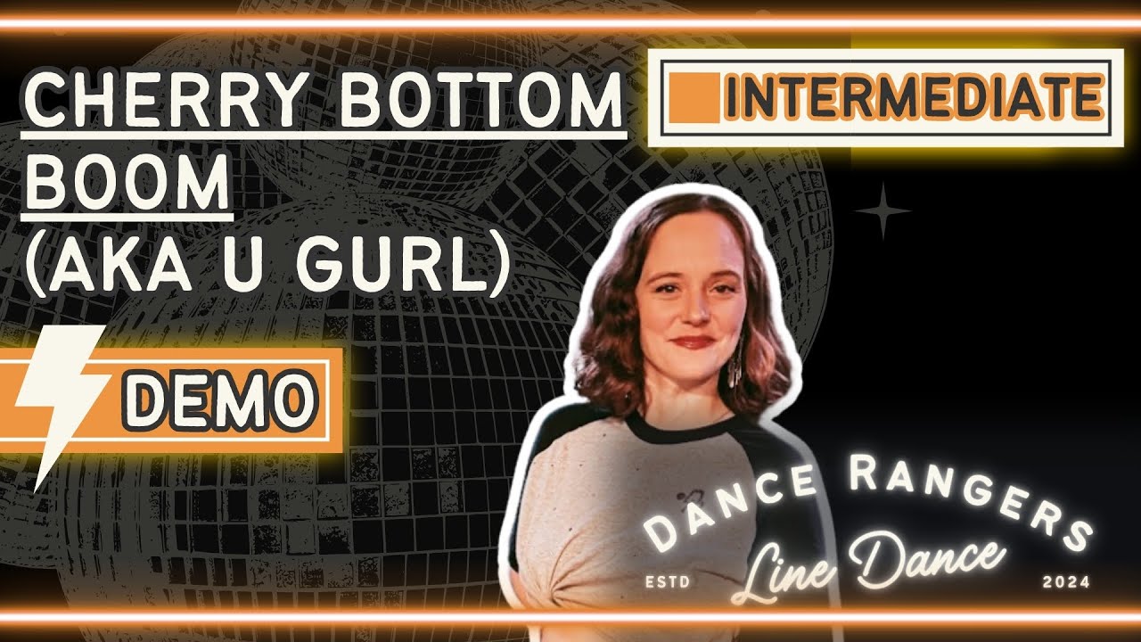 Cherry Bottom Boom(aka U Girl) | Line Dance Demo - YouTube