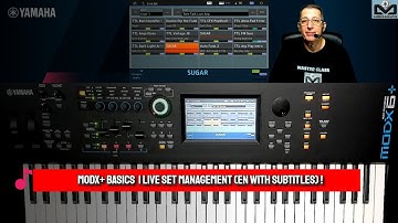 Yamaha MODX+ Basics | Live Set management (English with subtitles)