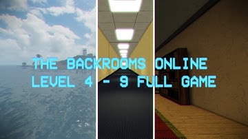 The Backrooms : Online | Level 4 - 9 |