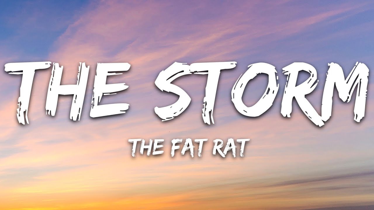 TheFatRat  Maisy Kay   The Storm Lyrics