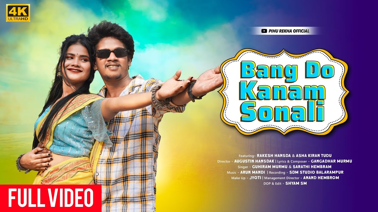 BANG DO KANAM SONALI SONG  FULL VIDEO  RAKESH  KIRAN  GANGADHAR  SARATHI SANTHALI VIDEO