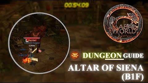 CABAL WORLD - Altar of Siena (B1F) dungeon  - Walk Through [Guide] - Siena