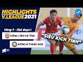 Highlights | Hồng Lĩnh Hà Tĩnh - Đông Á Thanh Hóa | Mãn nhãn với trận cầu hấp dẫn nhất mùa giải