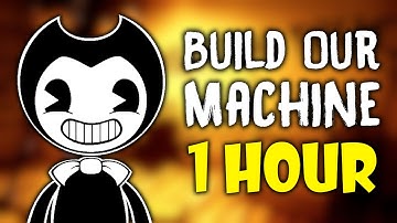 DAGames - Bulld Our Machine (1 Hour Loop)