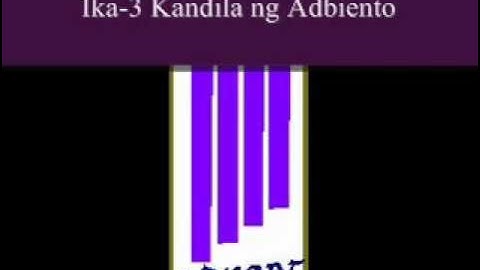 Advent Candle Song- 3rd Sunday