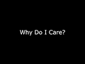 Why Do I Care? │Spoken Word Poetry