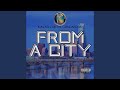 From A City