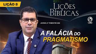 Lição 8 - Lições Bíblicas Jovens do 2º Trimestre de 2026 da CPAD