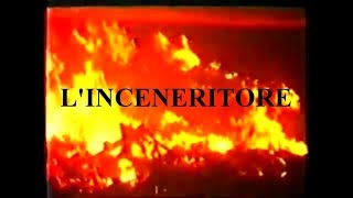 Watch L'inceneritore Trailer