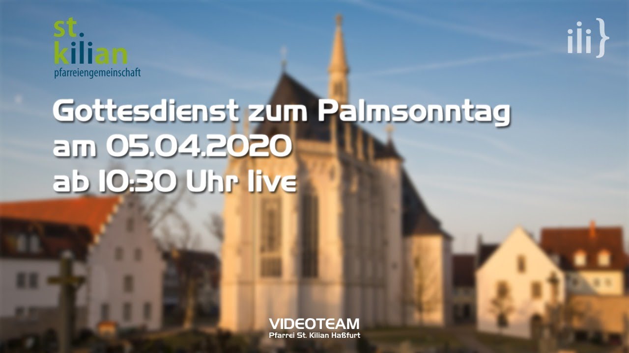 Gottesdienst zum Palmsonntag am 05.04.2020 - YouTube