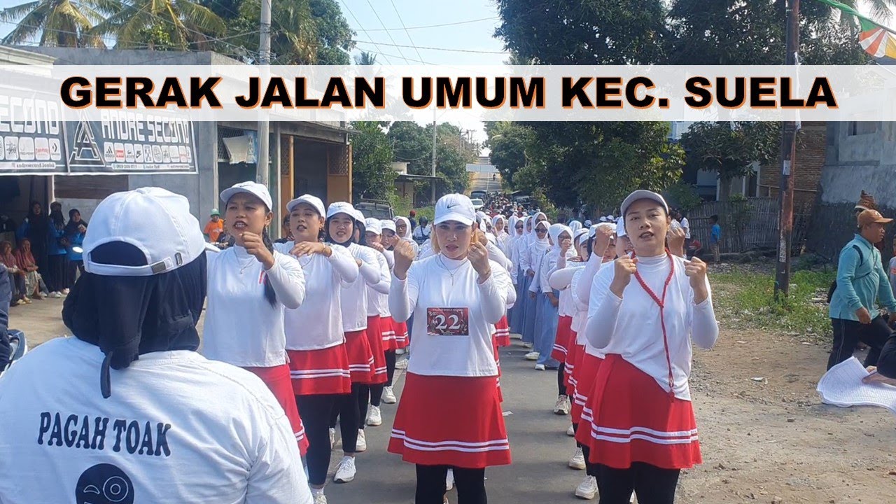 Gerak Jalan Tingkat Umum Kecamatan Suela Part 1
