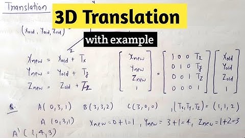 3D Translation in computer graphics in hindi | Lec-31
