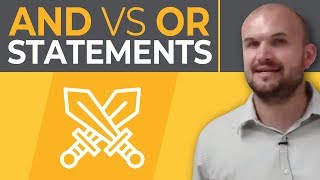 What is the difference between an and and or statement
