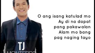 Tulad Mo TJ Monterde HQ Lyrics