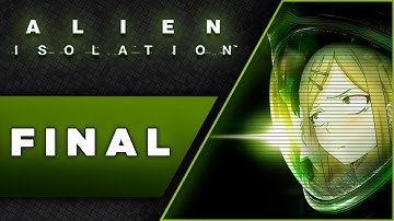 ALIEN ISOLATION - Nightmare Difficulty [NO DEATHS] PC Max settings 60FPS - Part 18 FINAL