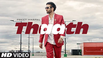 Preet Harpal: Thaath (Full Song) Beat Minister | Latest Punjabi Songs 2019