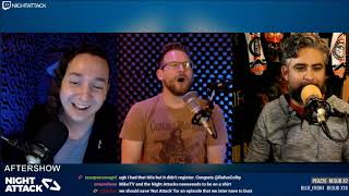 Night Attack #244: Aftershow