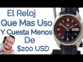 El Reloj Que Mas Uso, Seiko SNSX77 y Cuesta Menos De $200 USD