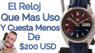 El Reloj Que Mas Uso, Seiko SNSX77 y Cuesta Menos De $200 USD