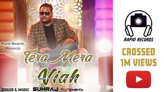 Tera Mera Viah I Sunraj Ft Simrita I Rapid Records I New Punjabi Songs 2017