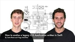 Introduction to "How to evolve a legacy iOS Application written in Swift"