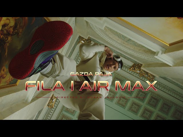 GAZDA PAJA - FILA & AIRMAX (OFFICIAL VIDEO 2022) class=