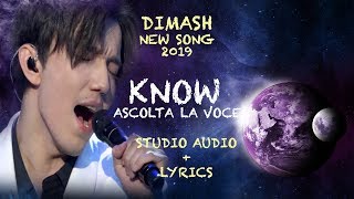 DIMASH || KNOW ☯ ASCOLTA LA VOCE ( STUDIO AUDIO + LYRICS )♫♫