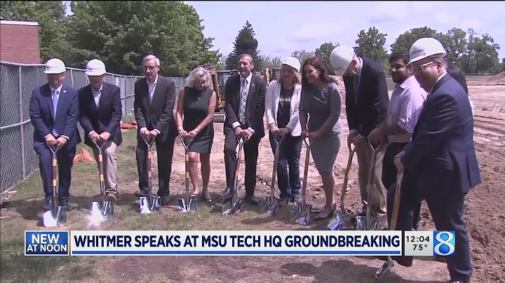 Whitmer speaks at MSU Tech HQ groundbreaking