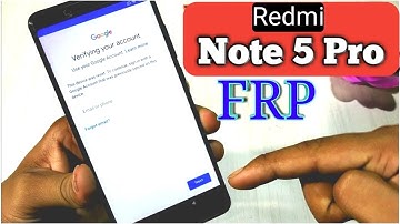 Xiaomi Redmi Note 5 Pro FRP Unlock